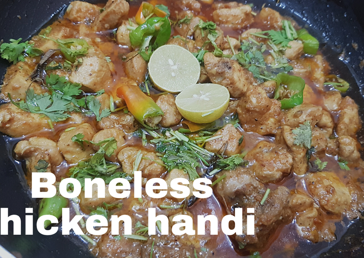 Boneless chicken handi super easy simple ready in 15 minutes