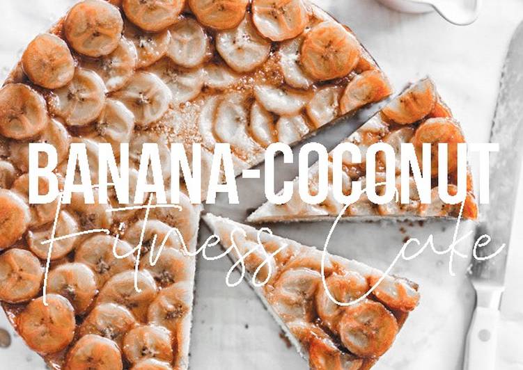 Fitness Easy Recipe: Upside-down Banana-Coconut Cake